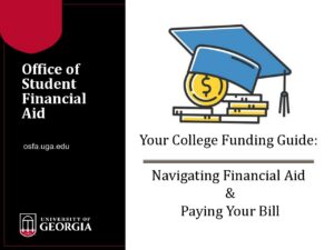 FIRST YEAR STUDENT Orientation Financial Aid Presentation - UGA Student ...